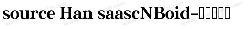source Han saascNBoid字体转换